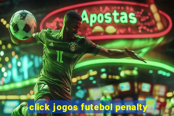 click jogos futebol penalty